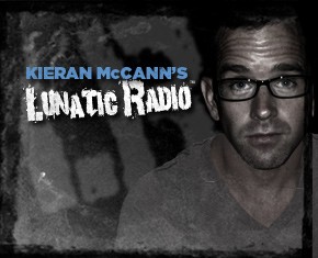 Kieran McCann's LunaticRadio