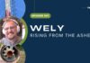 WELY – Rising From the Ashes with Erick Burnstad